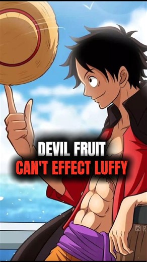 Devil fruit can't affect luffy |one piece