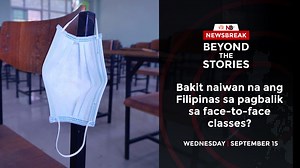 [PODCAST] Beyond the Stories: Bakit naiwan na ang Filipinas sa pagbalik sa face-to-face classes?