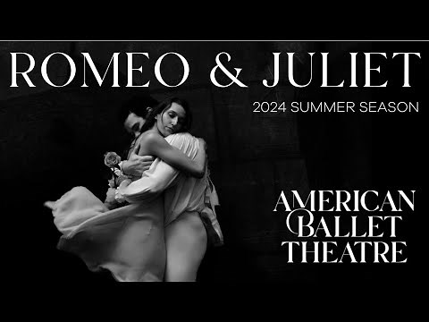 ROMEO & JULIET | ABT's 2024 Summer Season at the Met 💔