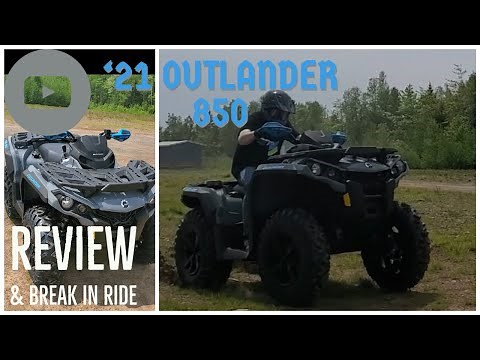 '21 Can Am Outlander 850 Review & Break In Ride!