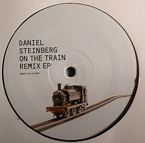 Daniel Steinberg - On The Train Remix EP