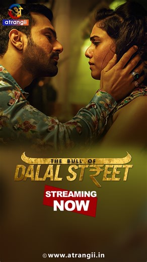 The Bull Of Dalal Street | Web Series Full Episodes Streaming on Atrangii App From rags to riches, Harshal Mehra becomes the Big Bull of Dalal Street, only to face the consequences of his own ambition. Watch The Bull Of Dalal Street only on Atrangii App Cast: Iqbal Khan, Ashmit Patel, Kunal Verma, Priyal Gor, Aparna Sharma, Naina Chhabra Experience the best of entertainment in Hindi, Tamil and Telugu only on www.atrangii.in Download Atrangii App from Google Play/ iOS App Store/Google TV./FireTV 