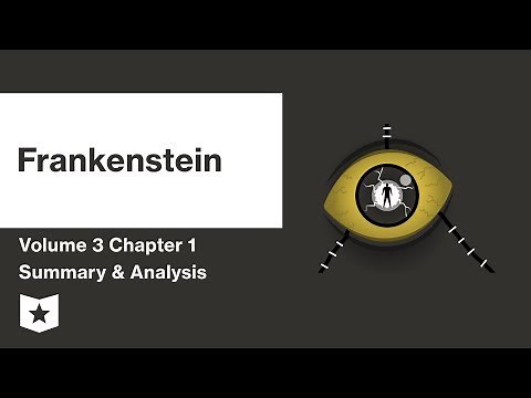 Frankenstein by Mary Shelley | Volume 3: Chapter 1