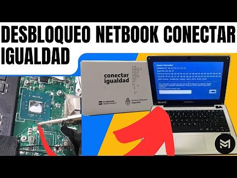 Cómo Desbloquear una Netbook Conectar Igualdad de Forma DEFINITIVA SIN PROGRAMADOR
