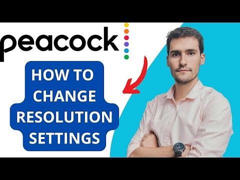 How to Change Peacock Video Resolution Settings