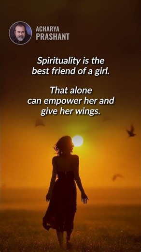 Girl's Best Friend || Acharya Prashant