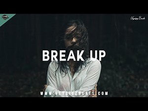 Break Up - Sad Type Beat | Emotional Rap Instrumental | Deep Piano Hip Hop Beat [prod. by Veysigz]