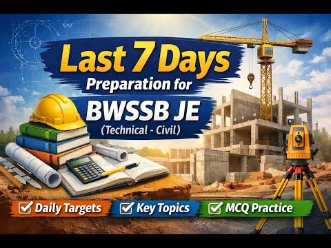 Last 7 Days Preparation Plan for BWSSB JE (Technical – Civil)