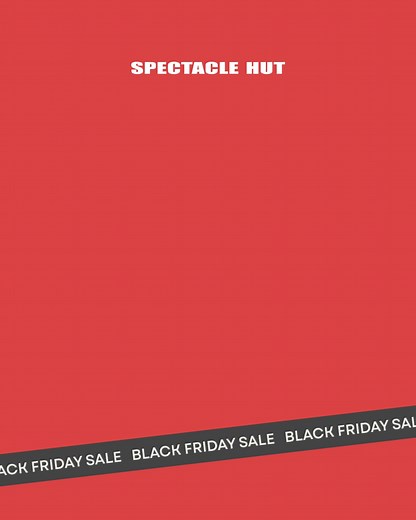 It’s the perfect time to refresh your look! Get up to 50% off selected frames and sunglasses at Spectacle Hut. Don’t wait, offer ends 30 Nov. #SpectacleHut #BlackFriday2025 | Spectacle Hut