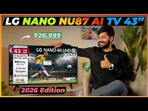 LG Nano NU87 43" 4K AI TV Review [2026 Model] | Dolby Atmos, webOS, Gemini + Copilot, LG Shield 🔥