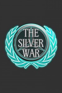 The Silver War (2016) - Movie