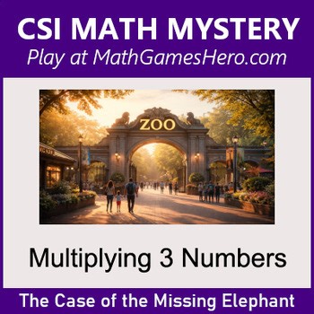 Multiplying 3 Numbers | Digital CSI Math Mystery Game