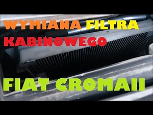 Wymiana filtra kabinowego Fiat Croma II (2005-2011)