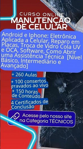 TRABALHE c/:Manutenção de Celulares: Curso Online Completo [Mais de 260 Vídeo Aulas]