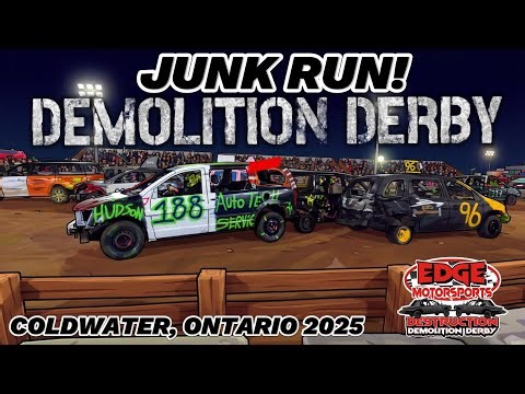 Junk Run Demolition Derby - Coldwater Ontario 2025 - Hosted by Edge Motorsports