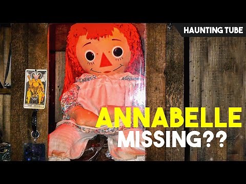 Did ANNABELLE Escape from Warren's Museum - Real or Fake | Haunting Update