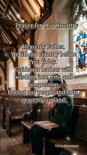 A Prayer for our Country. May God heal our land, and fill our nation with peace and righteousness.