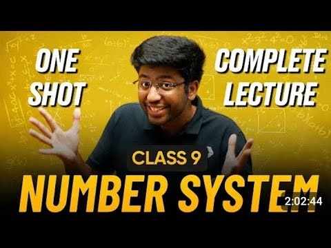 Number System Class 9 in One Shot 🔥 | Class 9 Maths Chapter 1 Complete Lecture | Shobhit Nirwan