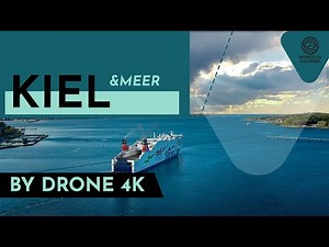 KIEL&MEER Drohne 4K Kiel von oben - Ostsee - Kieler Förde - Luftaufnahmen