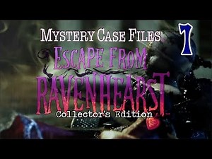 Mystery Case Files 8: Escape from Ravenhearst CE [01] w/YourGibs - WE'RE BACK - OPENING - Part 1