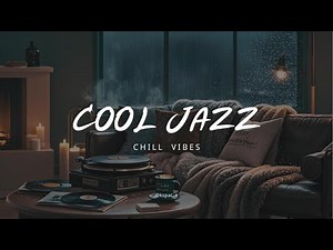 Cool Jazz Relaxation –Smooth Jazz for a Cozy, Energizing Evening Vibe