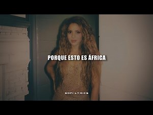 Shakira - Waka Waka (Esto Es África) [español + lyrics]
