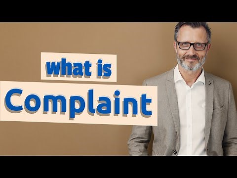 Complaint | Meaning of complaint
