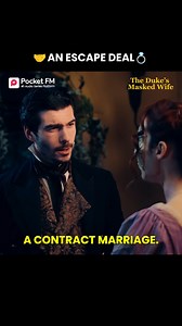 The Duke's Masked Bride | An Escape Deal🤝💍 | Best Moments Download Pocket FM App to Listen Full Series: https://click.pocketfm.in/2IE7/t6buzzxc 📲Stay updated and never miss a story!🚀 Episode 1 is live – Watch now!:- https://www.facebook.com/share/r/15ytzpxRJw/ #pocketfm #pocketfmdrama #DMB #drama #Betrayed #FamilyConflict #DramaSeries #dramatic #FamilySecrets #audioseries #foryou #foryoupage #foryou #foryoupage #viralreels #foryoupagereels #usa #TDMWLA02 | The Duke's Masked Bride by Pocket F