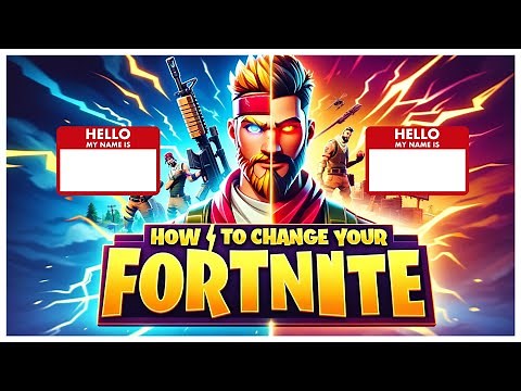 How To Change Your Fortnite Name