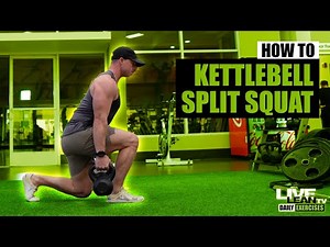 How To: Kettlebell Split Squat