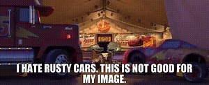 I hate rusty cars. This is not good for my image.