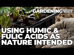 Practical On-Farm Uses for Humic and Fulvic Acids