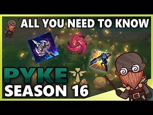 Pyke Support Season 16 - Everything You Must Know