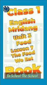 Lesson 7 The Food We Eat | Unit 3 Food | Class 1 English Mridang | UP BOARD कक्षा 1 अंग्रेजी #class1