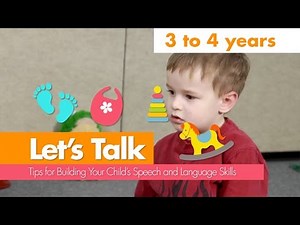 Let's talk: 3 to 4 Years
