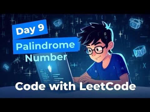 Day 9 | Palindrome Number – Easiest LeetCode 🚀 | Code With LeetCode | #palindromenumber #Day9