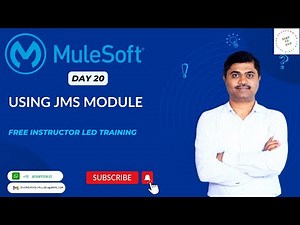 MULESOFT TRAINING DAY20 - USING JMS MODULE IN MULE