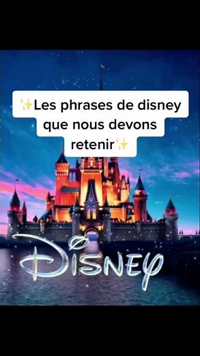Les phrases de disney que nous devons retenir ✨