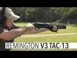At the Range: Remington V3 TAC-13