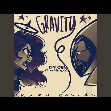 Gravity (Spanish - Karu Covers Ver)