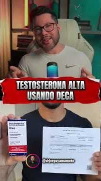 TESTOSTERONA ALTA USANDO DECA