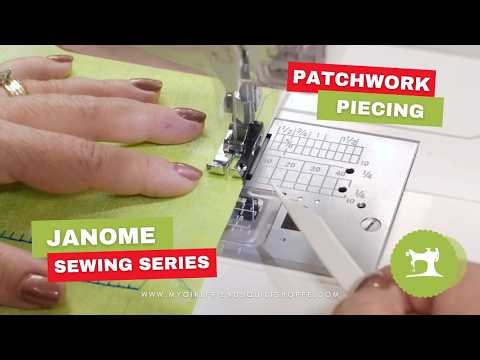 Janome Sewing Series: Patchwork Piecing | Perfect 1/4" Seams (3160 & 2030)
