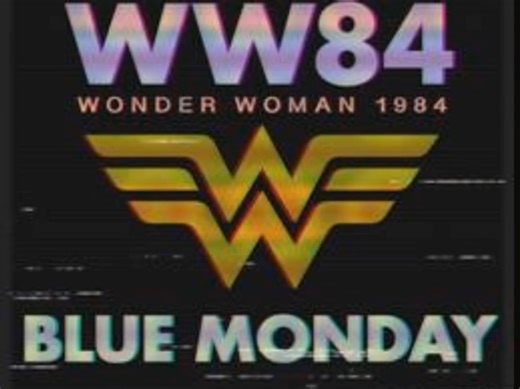 Blue Monday (From the 'Wonder Woman 1984' Trailer)