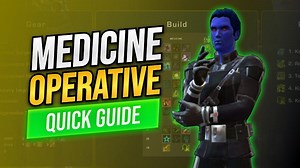 Medicine Operative Quick PVP Guide (SWTOR Patch 7.5.1)