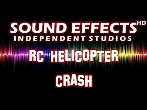 SFX - SOUND EFFECT: RC HELICOPTER CRASH - RC HUBSCHRAUBER ABSTURZ