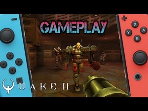 Quake 2 | Nintendo Switch Gameplay