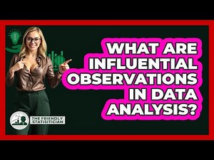 What Are Influential Observations In Data Analysis?