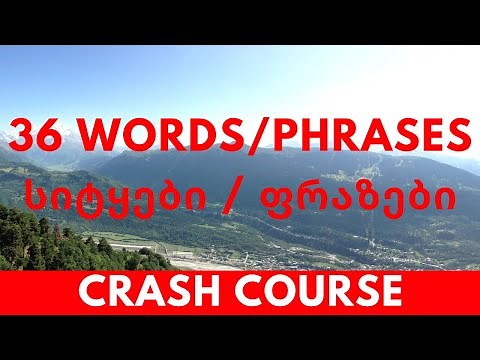 GEORGIAN Crash Course 2 of 3 | How To Learn Georgian Language With 36 Common Words and Phrases