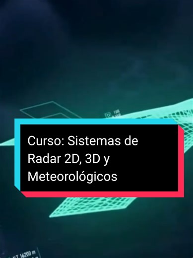 Curso de Sistemas de Radar Meteorológicos y Aeronáuticos