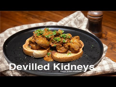 Devilled Kidneys a British breakfast classic